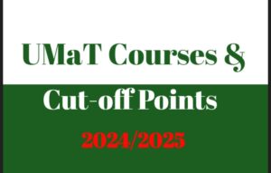 UMaT Courses and Cut-off Points for 2024/2025