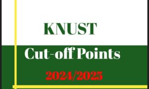 KNUST Cut-off Points 2024/2025