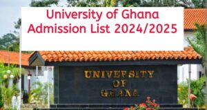 University of Ghana admission list 2024/2025