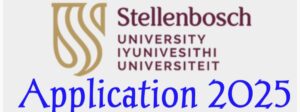 Stellenbosch University Application 2025