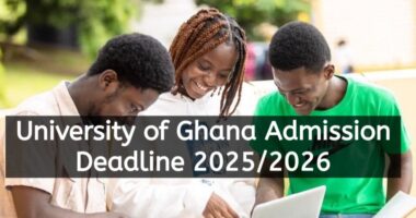 University of Ghana Admission Deadline 2025/2026