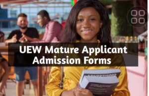 UEW Mature Applicants Admission for 2025/2026