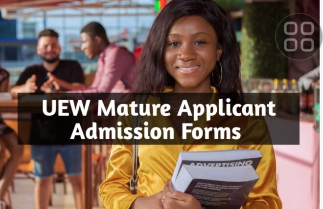 UEW Mature Applicants Admission for 2025/2026