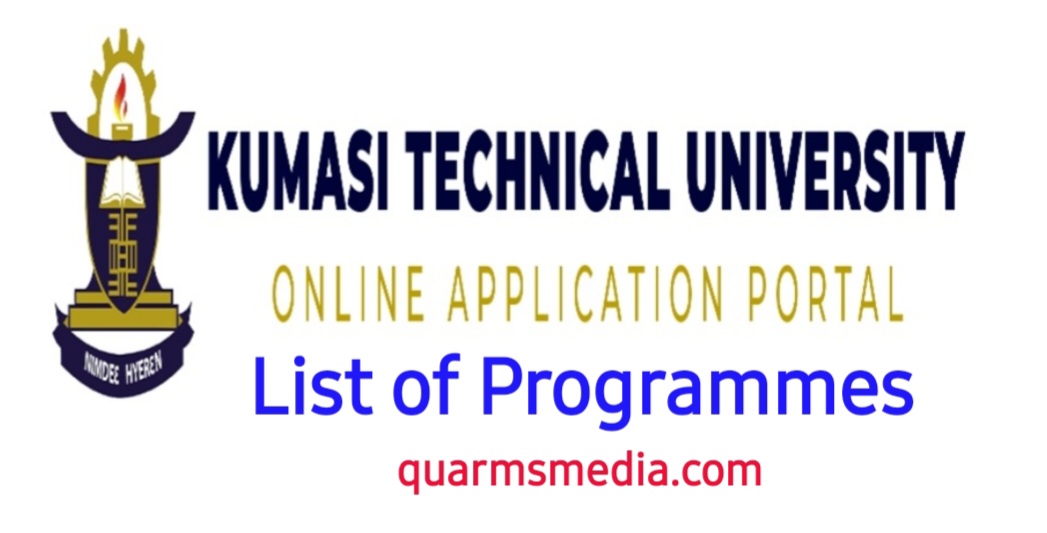 List of Kumasi Technical University Programmes - Quarmsmedia