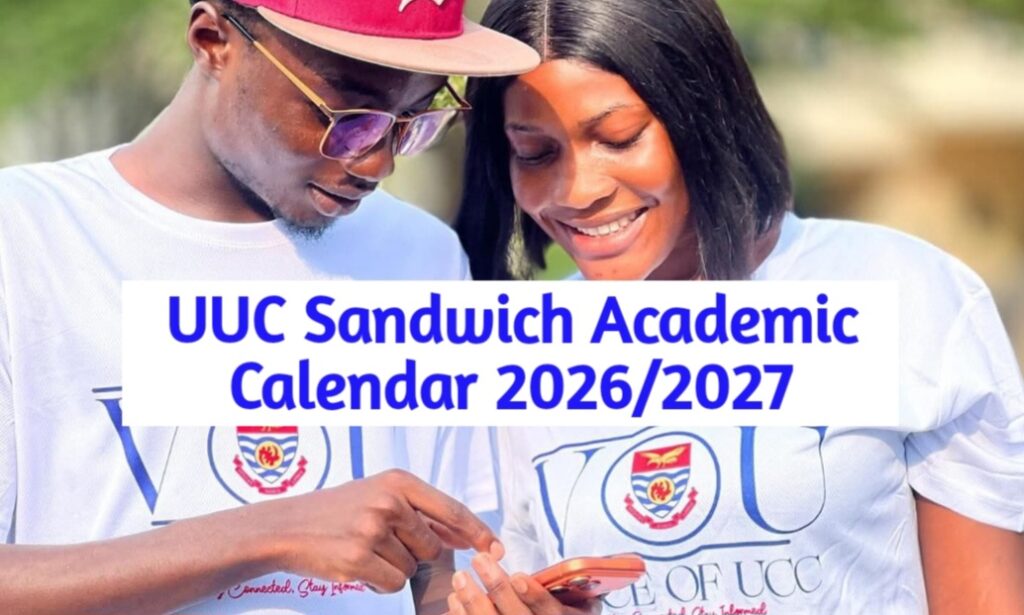 UCC 2026 Sandwich Session Academic Calendar for 2026/2027 Academic Year ...